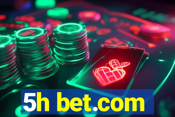 5h bet.com